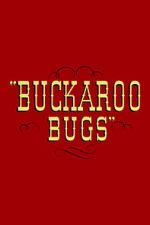 Watch Buckaroo Bugs Merdb