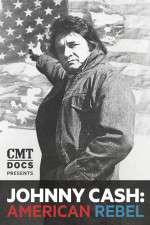 Watch Johnny Cash: American Rebel Merdb