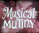 Watch Musical Mutiny Merdb