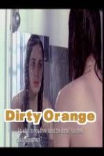 Watch Dirty Orange Merdb