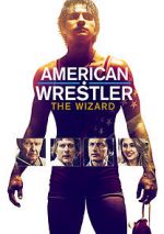 Watch American Wrestler: The Wizard Merdb