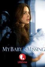 Watch My Baby Is Missing Merdb