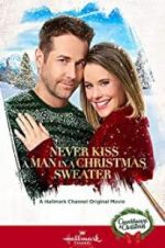 Watch Never Kiss a Man in a Christmas Sweater Merdb