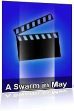 Watch A Swarm in May Merdb