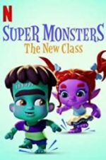 Watch Super Monsters: The New Class Merdb