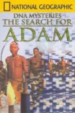 Watch National Geographic DNA Mysteries - The Search For Adam Merdb