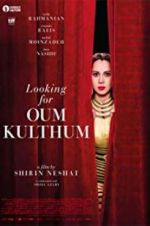 Watch Looking for Oum Kulthum Merdb