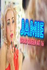 Watch Jamie; Drag Queen at 16 Merdb