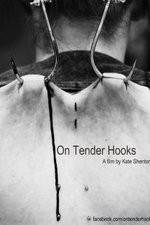 Watch On Tender Hooks Merdb