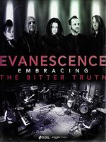 Watch Evanescence: Embracing the Bitter Truth Merdb