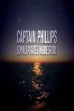 Watch Captain Phillips Somali Pirates Inside Story Merdb