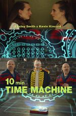 Watch 10 Minute Time Machine (Short 2017) Merdb