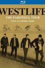 Watch Westlife  The Farewell Tour Live at Croke Park Merdb