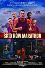 Watch Skid Row Marathon Merdb
