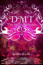 Watch DMT The Spirit Molecule Merdb