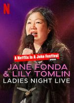 Watch Jane Fonda & Lily Tomlin: Ladies Night Live (TV Special 2022) Merdb