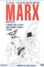 Watch The Unknown Marx Brothers Merdb