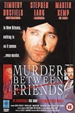 Watch Murder Between Friends Merdb