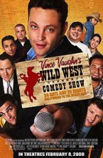 Watch Wild West Comedy Show: 30 Days & 30 Nights - Hollywood to the Heartland Merdb