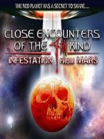 Watch Close Encounters of the 4th Kind: Infestation from Mars Merdb