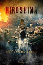 Watch Hiroshima: Out of the Ashes Merdb
