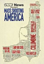 Watch Vice News Presents: Mass Shooting America Merdb