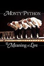 Watch Monty Python: The Meaning of Live Merdb