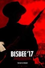 Watch Bisbee \'17 Merdb
