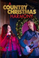 Watch A Country Christmas Harmony Merdb