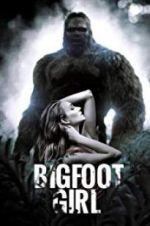 Watch Bigfoot Girl Merdb
