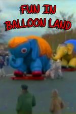 Watch Fun in Balloon Land Merdb