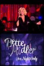 Watch Bette Midler: One Night Only Merdb