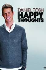 Watch Daniel Tosh: Happy Thoughts Merdb
