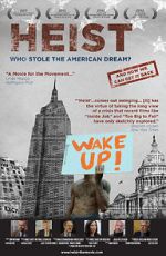 Watch Heist: Who Stole the American Dream? Merdb