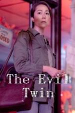 Watch The Evil Twin Merdb