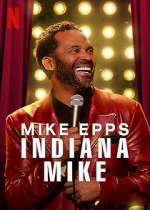 Watch Mike Epps: Indiana Mike (TV Special 2022) Merdb