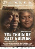Watch The Train of Salt and Sugar Merdb