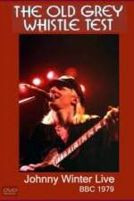 Watch Johnny Winter: The Old Grey Whistle Test Merdb