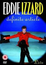 Watch Eddie Izzard: Definite Article Merdb