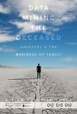 Watch Data Mining the Deceased: Ancestry and the Business of Family Merdb