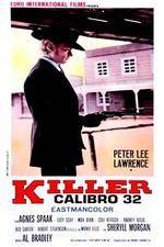Watch Killer Caliber .32 Merdb