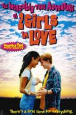 Watch The Incredibly True Adventure of Two Girls in Love Merdb