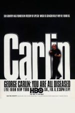 Watch George Carlin: You Are All Diseased (TV Special 1999) Merdb