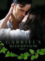 Watch Gabriel\'s Redemption: Part Two Merdb