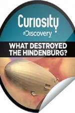 Watch What Destroyed the Hindenburg? Merdb