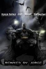 Watch The Dark Knight: Shadow of the Demon Merdb
