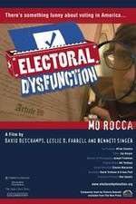 Watch Electoral Dysfunction Merdb