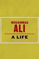 Watch Muhammad Ali: A Life Merdb