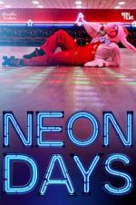 Watch Neon Days Merdb