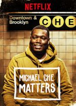 Watch Michael Che Matters (TV Special 2016) Merdb